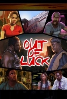 OUT OF LUCK
